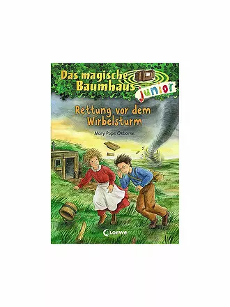 LOEWE VERLAG | Das magische Baumhaus junior - Rettung vor dem Wirbelsturm | 